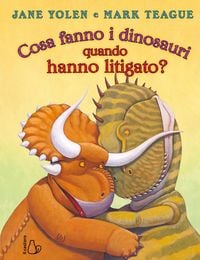 Produktbild: Cosa fanno i dinosauri quando hanno litigato?