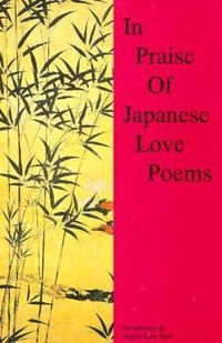 Produktbild: In Praise of Japanese Love Poems