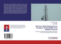 Produktbild: Bit Error Rate Performance Analysis of DS-CDMA over AWGN Channel