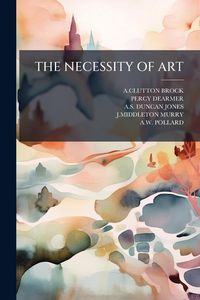 Produktbild: The Necessity of Art
