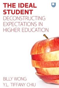 Produktbild: The Ideal Student: Deconstructing Expectations in Higher Education