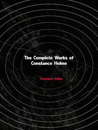 Produktbild: The Complete Works of Constance Holme