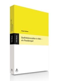 Produktbild: Qualit&auml;tskennzahlen in KMU - ein Praxisbeispiel (E-Book, PDF)