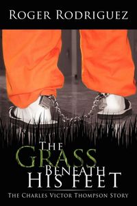 Produktbild: The Grass Beneath His Feet