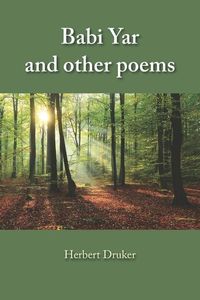 Bild vom Artikel Babi Yar and other poems vom Autor Herbert Druker