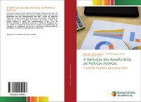 Produktbild: A Defini&ccedil;&atilde;o dos Benefici&aacute;rios de Pol&iacute;ticas P&uacute;blicas