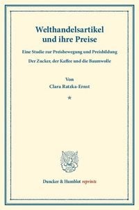 Produktbild: Welthandelsartikel und ihre Preise.