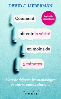 Produktbild: Comment obtenir la v&eacute;rit&eacute; en moins de 5 minutes
