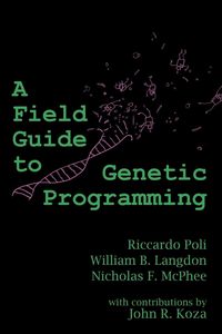 Produktbild: A Field Guide to Genetic Programming