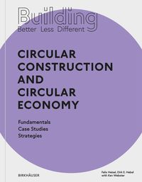 Produktbild: Building Better - Less - Different: Circular Construction and Circular Economy