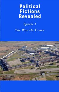 Produktbild: War On Crime (Political Fictions Revealed, #5)