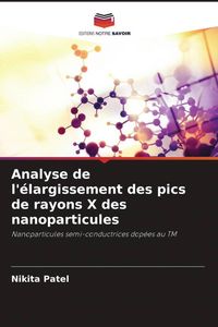 Produktbild: Analyse de l'&eacute;largissement des pics de rayons X des nanoparticules
