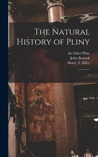 Produktbild: The Natural History of Pliny: 1