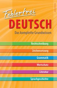 Produktbild: Fehlerfrei Deutsch - Das komplette Grundwissen