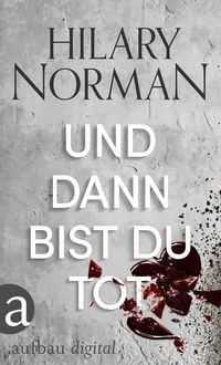 Produktbild: Und dann bist du tot
