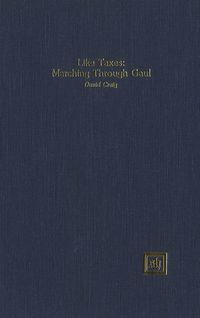 Produktbild: Like Taxes: Marching Through Gaul