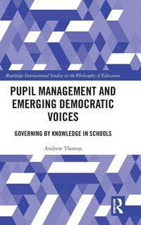 Produktbild: Pupil Management and Emerging Democratic Voices