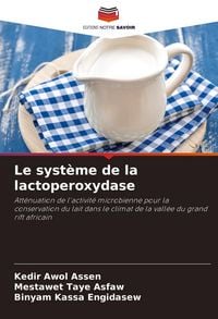 Produktbild: Le syst&egrave;me de la lactoperoxydase