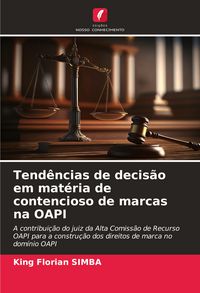 Produktbild: Tend&ecirc;ncias de decis&atilde;o em mat&eacute;ria de contencioso de marcas na OAPI