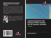 Produktbild: Implementazione del sistema HVAC tramite reti di sensori wireless