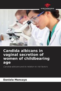 Produktbild: Candida albicans in vaginal secretion of women of childbearing age