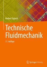Bild vom Artikel Technische Fluidmechanik vom Autor Herbert Sigloch