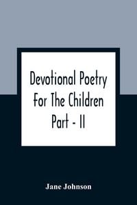 Produktbild: Devotional Poetry For The Children; Part - II