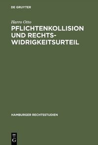 Produktbild: Pflichtenkollision und Rechtswidrigkeitsurteil