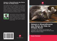 Produktbild: G&eacute;nero e Diversifica&ccedil;&atilde;o dos Meios de Vida na Eti&oacute;pia Rural