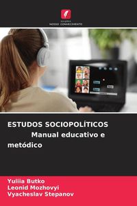 Produktbild: ESTUDOS SOCIOPOL&Iacute;TICOS Manual educativo e met&oacute;dico
