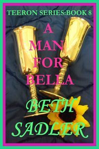 Produktbild: A Man For Bella (Teeron, #8)