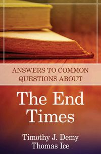 Produktbild: Demy, T: Answers to Common Questions about the End Times