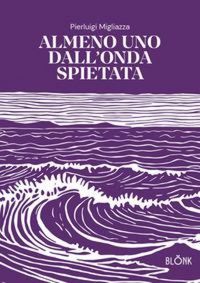 Produktbild: Almeno uno dall'onda spietata