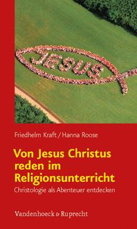 Produktbild: Von Jesus Christus reden im Religionsunterricht