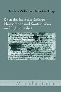 Produktbild: Deutsche Texte der Salierzeit - Neuanf&auml;nge und Kontinuit&auml;ten im 11. Jahrhundert