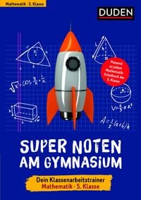 Produktbild: Super Noten am Gymnasium &ndash; Klassenarbeitstrainer Mathematik 5. Klasse