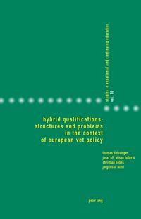 Produktbild: Hybrid Qualifications: Structures and Problems in the Context of European VET Policy