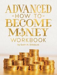 Produktbild: Advanced How To Become Money Workbook