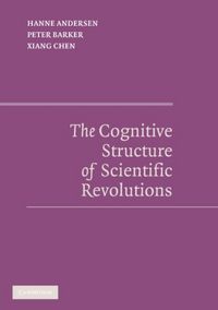 Produktbild: The Cognitive Structure of Scientific Revolutions