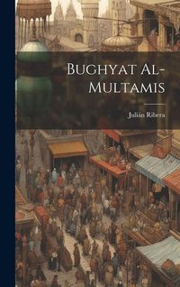 Produktbild: Bughyat al-multamis