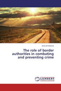 Produktbild: The role of border authorities in combating and preventing crime