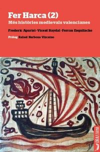 Produktbild: Fer Harca 2 : m&eacute;s hist&ograve;ries medievals valencianes