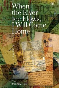 Produktbild: When the River Ice Flows, I Will Come Home