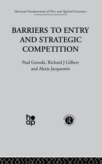 Produktbild: Barriers to Entry and Strategic Competition