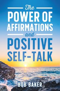 Produktbild: Power of Affirmations and Positive Self-Talk