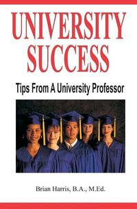 Produktbild: University Success: Tips From A University Professor