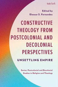 Produktbild: Constructive Theology from Postcolonial and Decolonial Perspectives