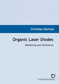 Produktbild: Organic laser diodes : modelling and simulation
