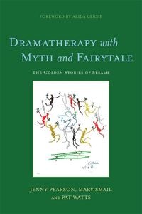 Produktbild: Dramatherapy with Myth and Fairytale