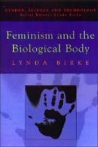 Produktbild: Birke, L: Feminism and the Biological Body